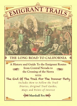 Emigrant Trail - The Long Road to California