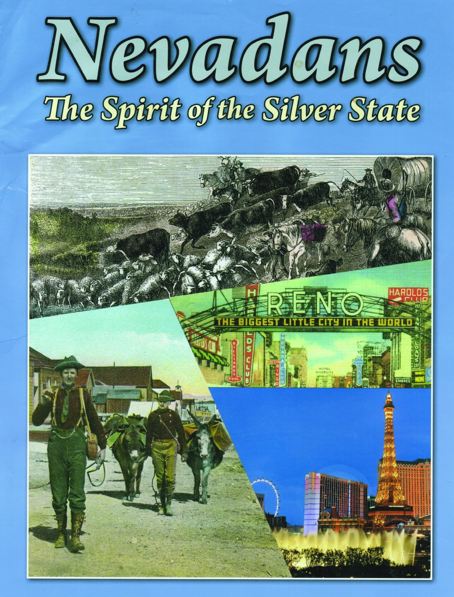 Nevadans Spirit of the Silver State Nevada Publications