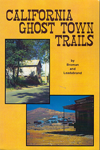 California Ghost Town Trails