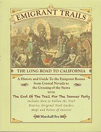 THE EMIGRANT TRAIL, THE LONG ROAD TO CALIFORNA