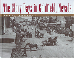 Glory Days of Goldfield
