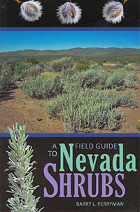 A FIELD GUIDE TO NEVADA SHRUBS