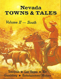 Nevada Towns & Tales South