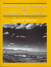 Railroads of Nevada Vol III